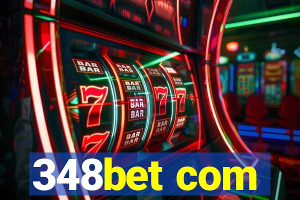 348bet com